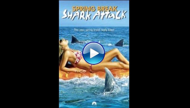 Spring Break Shark Attack (2005)