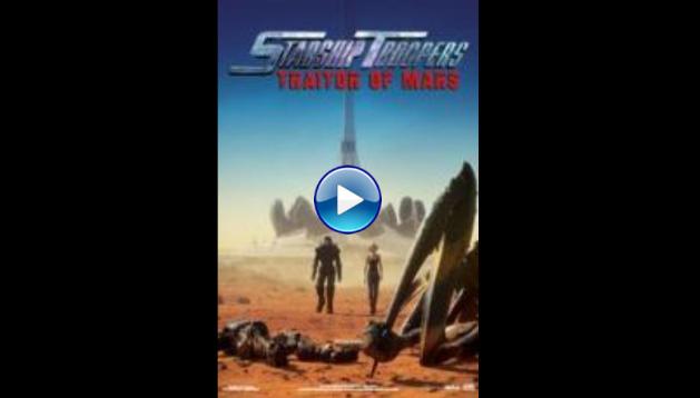 Starship Troopers: Traitor of Mars (2017)