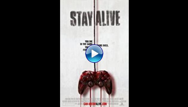 Stay Alive (2006)