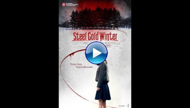 Steel Cold Winter (2013)