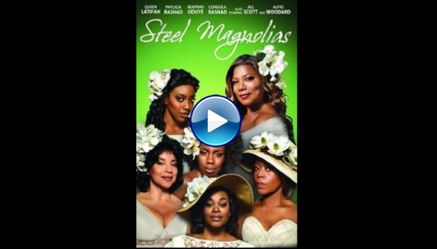 Steel Magnolias (2012)