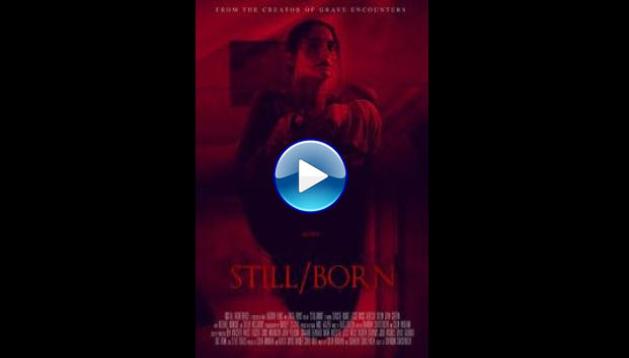 Still/Born (2017)