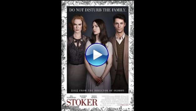 Stoker (2013)