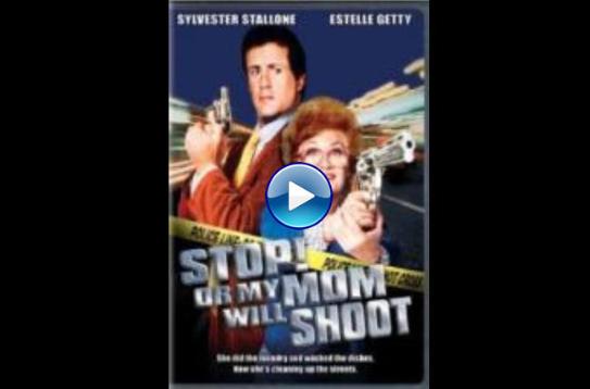 Stop! Or My Mom Will Shoot (1992) BluRay Full Movie Watch Online Free
