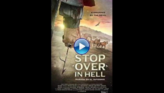 Stop Over in Hell (2016)