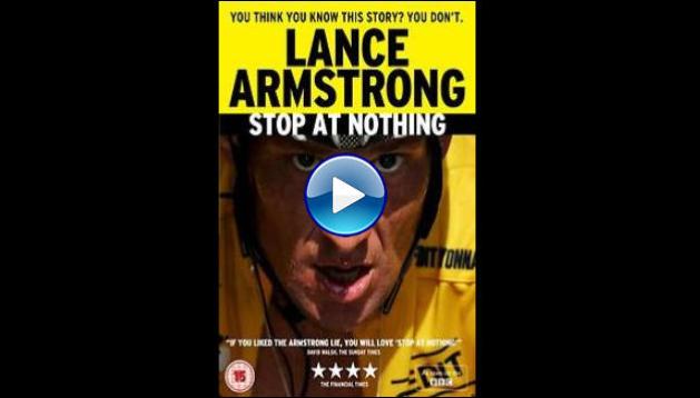 Stop at Nothing: The Lance Armstrong Story (2014)