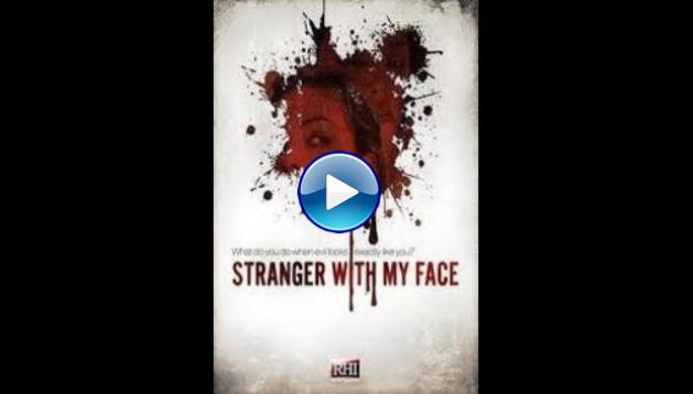 Stranger with My Face (2009)