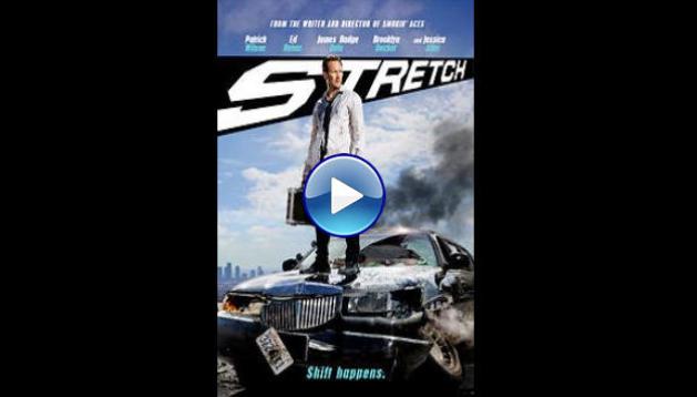 Stretch (2014)