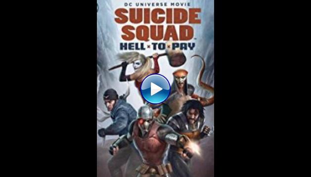 Suicide Squad: Hell to Pay (2018)