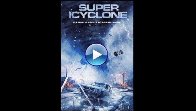 Super Icyclone (2024) HD Full Movie Watch Online Free