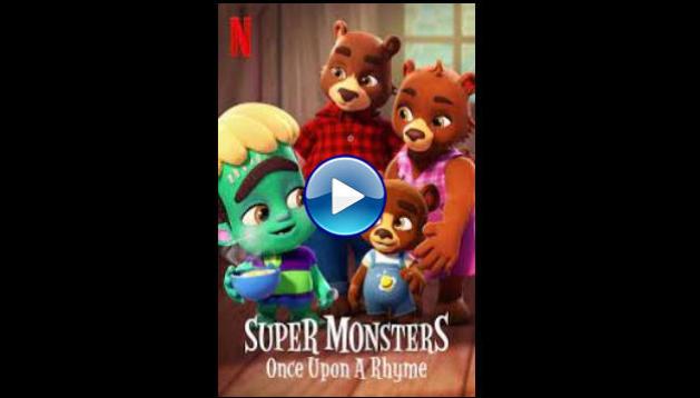 Super Monsters: Once Upon a Rhyme (2021)