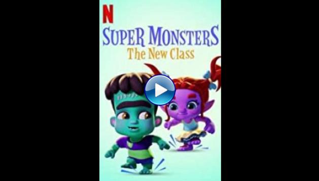 Super Monsters: The New Class (2020)