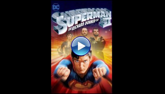 Superman II: The Richard Donner Cut (2006)