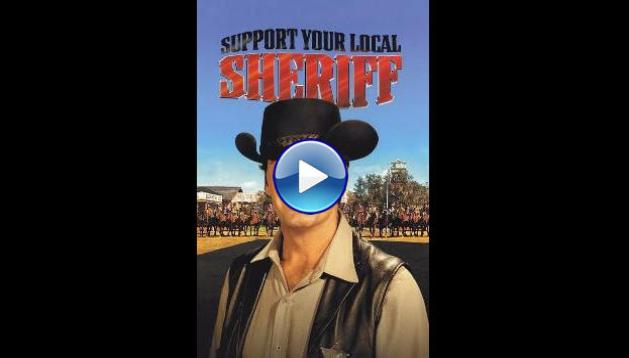 Support Your Local Sheriff! (1969)