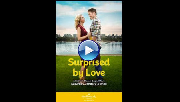 Surprised by Love (2015)