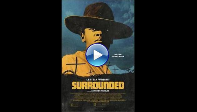 Surrounded (2023)