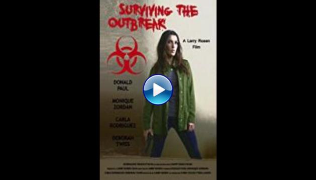 Surviving the Outbreak (2017)