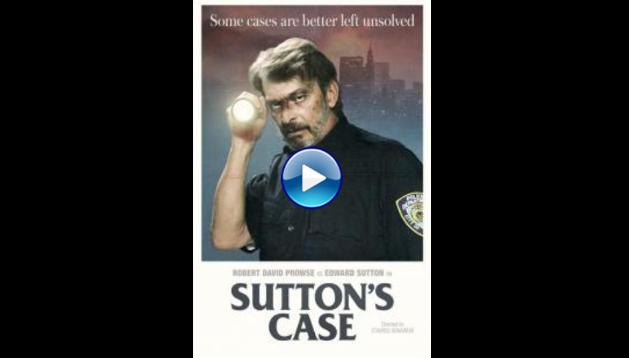 Sutton's Case (2020)