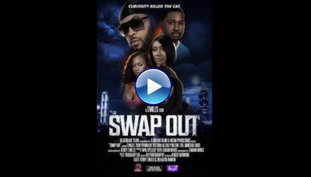 Swap Out (2022)