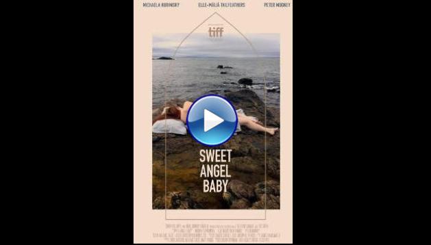 Sweet Angel Baby (2024) HD Full Movie Watch Online Free
