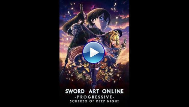 Sword Art Online the Movie: Progressive - Scherzo of Deep Night (2023)