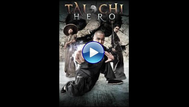 Tai Chi 2: The Hero Rises (2012)