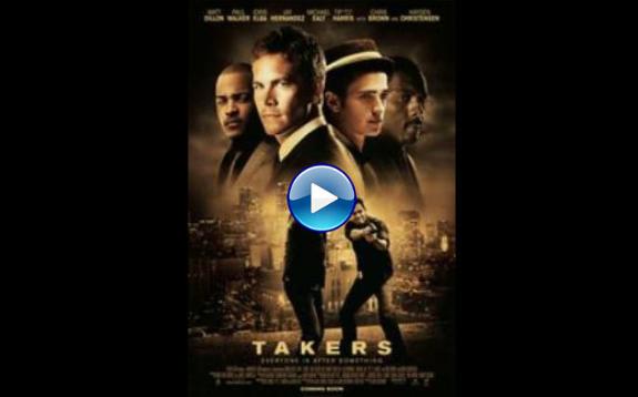 Takers (2010)