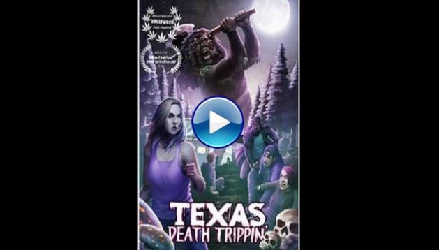 Texas Death Trippin' (2019)