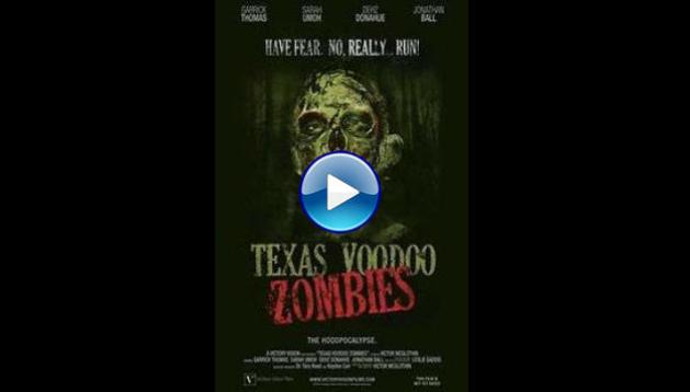 Texas Voodoo Zombies (2016)