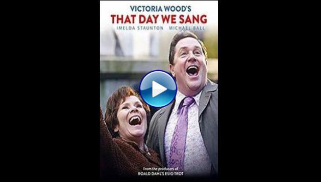 That Day We Sang (2014)