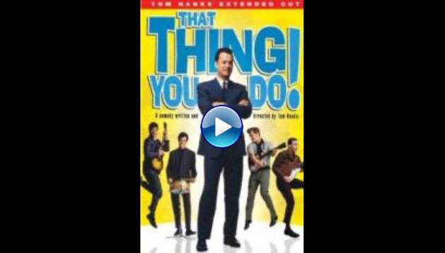 That Thing You Do! (1996)