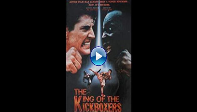 The King of the Kickboxers (1990)