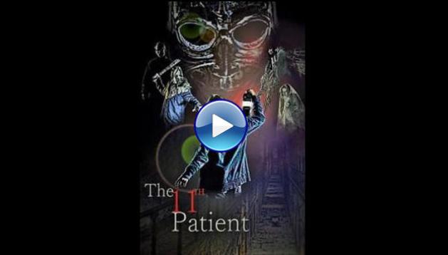 The 11th Patient (2018)