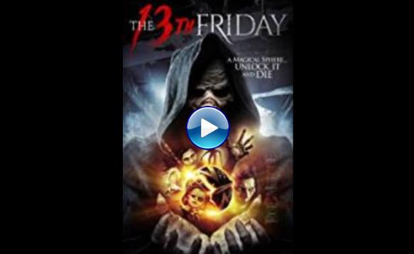 The 13th Friday (2017)