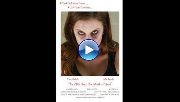 The 28th Day: The Wrath of Steph (2013)