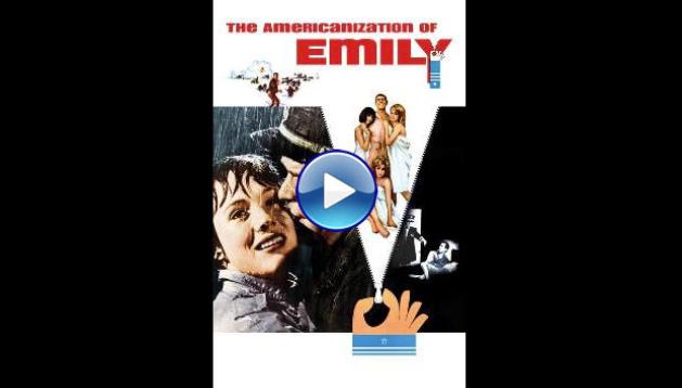 The Americanization of Emily (1964)