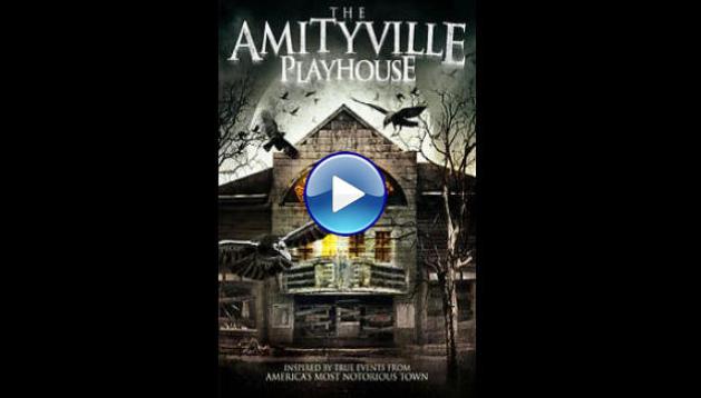 The Amityville Playhouse (2015)