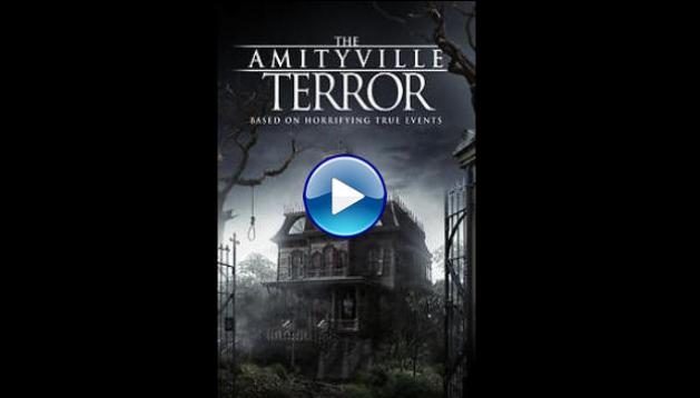 The Amityville Terror (2016)