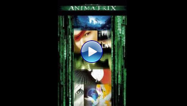 The Animatrix (2003)