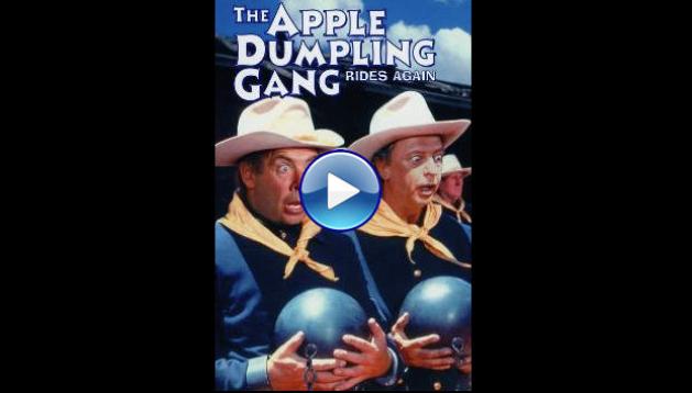 The Apple Dumpling Gang Rides Again (1979)