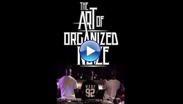 The Art of Organized Noize (2016)