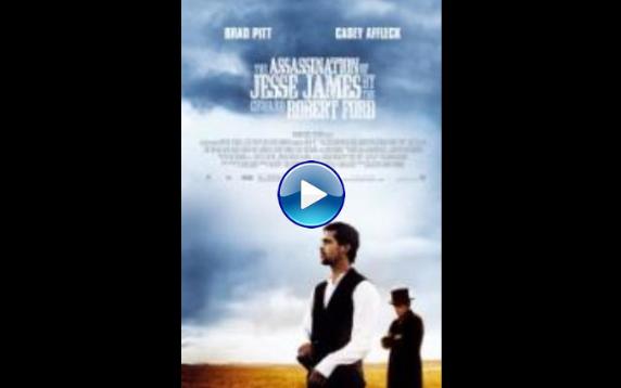 The Assassination of Jesse James by the Coward Robert Ford (2007)