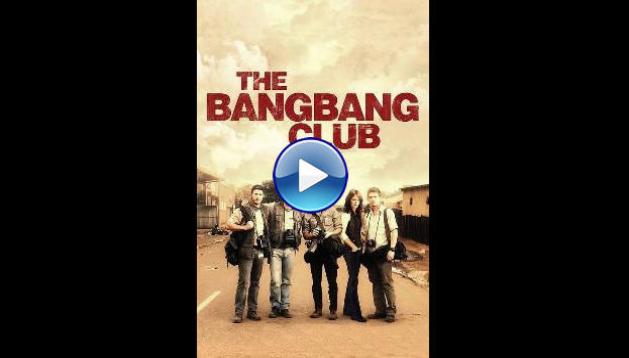 The Bang Bang Club (2010)