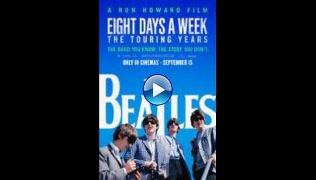 The Beatles: Eight Days a Week - The Touring Years (2016)