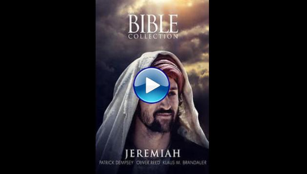 The Bible Collection: Jeremiah (1998) HD Full Movie Watch Online Free