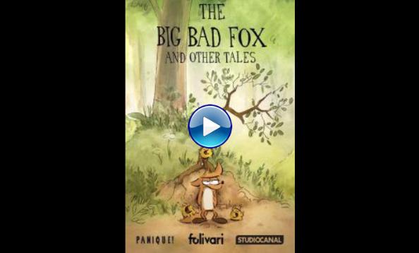 The Big Bad Fox and Other Tales... (2017)