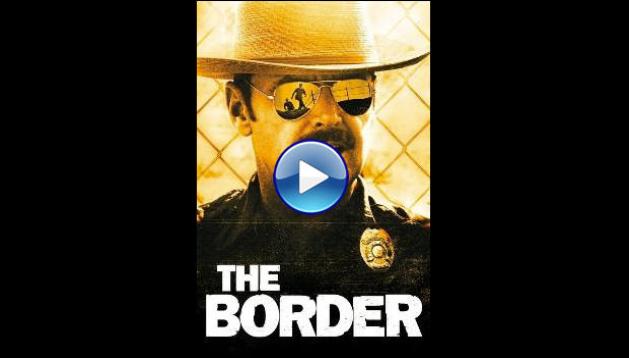 The Border (1982)
