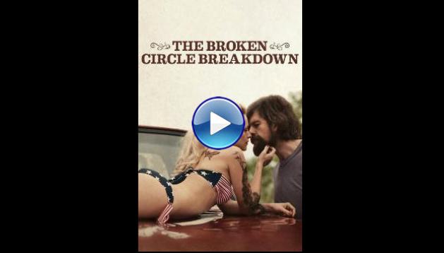The Broken Circle Breakdown (2012)