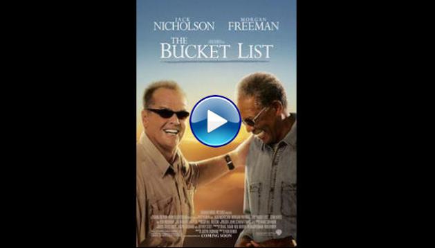 The Bucket List (2007)