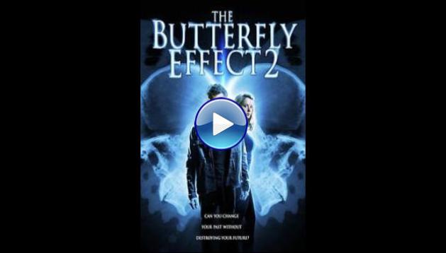 The Butterfly Effect 2 (2006)